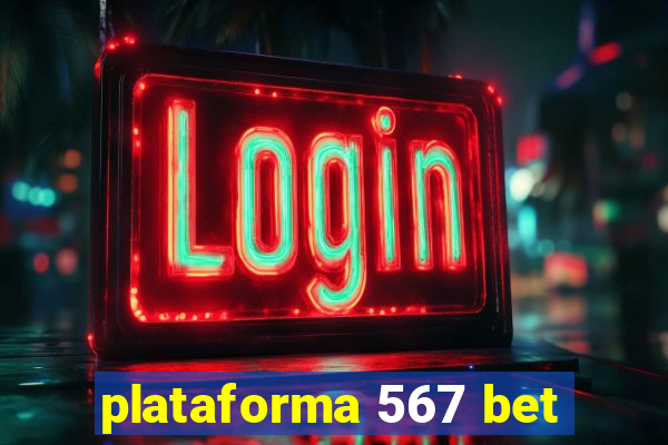 plataforma 567 bet